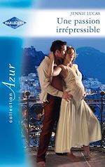 Télécharger le livre :  Une passion irrépressible