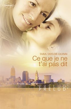 Télécharger le livre :  Ce que je ne t'ai pas dit (Harlequin Prélud')