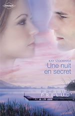 Télécharger le livre :  Une nuit en secret (Harlequin Prélud')