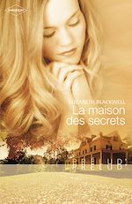 Télécharger le livre :  La maison des secrets (Harlequin Prélud')