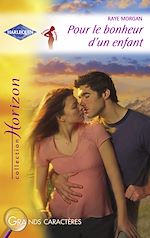 Télécharger le livre :  Pour le bonheur d'un enfant (Harlequin Horizon)