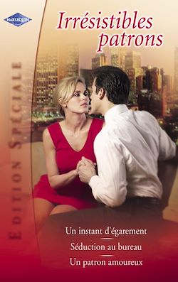Télécharger le livre :  Irrésistibles patrons (Harlequin Edition Spéciale)