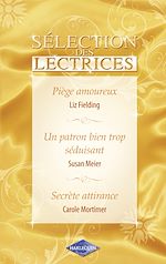 Télécharger le livre :  Piège amoureux - Un patron bien trop séduisant - Secrète attirance (Harlequin)