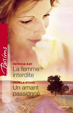 Télécharger le livre :  La femme interdite - Un amant passionné (Harlequin Passions)