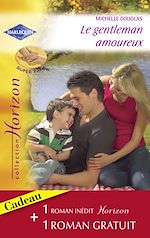 Télécharger le livre :  Le gentleman amoureux - Mariés pour toujours (Harlequin Horizon)