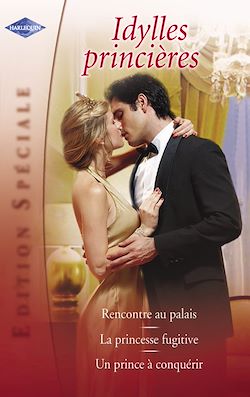 Télécharger le livre :  Idylles princières (Harlequin Edition Spéciale)