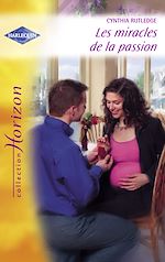 Télécharger le livre :  Les miracles de la passion (Harlequin Horizon)