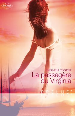 Télécharger le livre :  La passagère du Virginia (Harlequin Prélud')