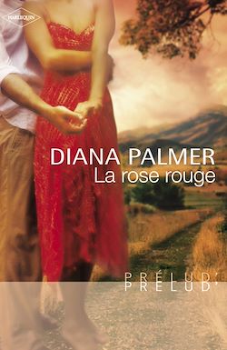 Télécharger le livre :  La rose rouge (Harlequin Prélud')