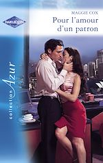 Télécharger le livre :  Pour l'amour d'un patron - Romance espagnole (Harlequin Azur)