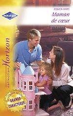 Télécharger le livre :  Maman de coeur (Harlequin Horizon)