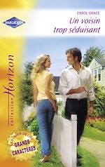 Télécharger le livre :  Un voisin trop séduisant (Harlequin Horizon)