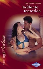 Télécharger le livre :  Brûlante tentation (Harlequin Audace)