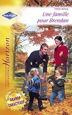 Télécharger le livre :  Une famille pour Brendan - La fiancée d'un soir (Harlequin Horizon)