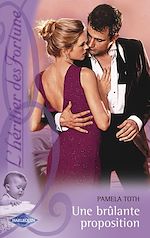 Download this eBook Une brûlante proposition (Saga L'héritier des Fortune 11)