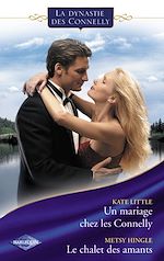 Download this eBook Un mariage chez les Connelly - Le chalet des amants (Saga Les Connelly vol.3)