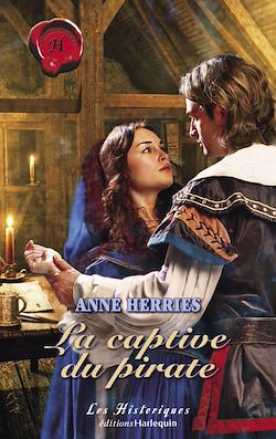 Télécharger le livre :  La captive du pirate (Harlequin Les Historiques)