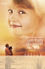 Télécharger le livre :  Les fruits du secret (Harlequin Prélud')