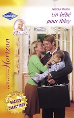 Télécharger le livre :  Un bébé pour Riley (Harlequin Horizon)