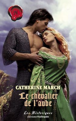 Télécharger le livre :  Le chevalier de l'aube (Harlequin Les Historiques)