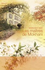 Télécharger le livre :  Les maîtres de Mokhani (Harlequin Prélud')