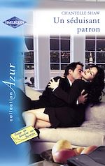 Télécharger le livre :  Un séduisant patron (Harlequin Azur)