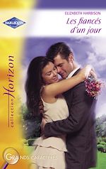 Télécharger le livre :  Les fiancés d'un jour (Harlequin Horizon)