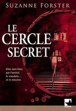 Télécharger le livre :  Le cercle secret (Harlequin Mira)