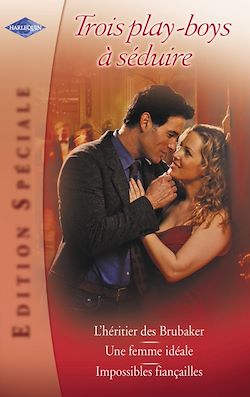 Télécharger le livre :  Trois play-boys à séduire (Harlequin Edition Spéciale)