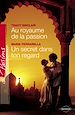 Télécharger le livre :  Au royaume de la passion - Un secret dans ton regard (Harlequin Passions)