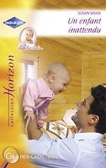 Télécharger le livre :  Un enfant inattendu (Harlequin Horizon)