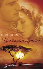 Télécharger le livre :  Une passion africaine (Harlequin Jade)