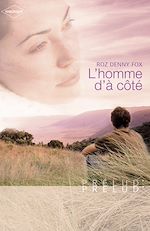 Télécharger le livre :  L'homme d'à côté (Harlequin Prélud')
