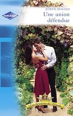 Télécharger le livre :  Une union défendue (Harlequin Azur)