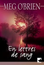 Télécharger le livre :  En lettres de sang (Harlequin Mira)