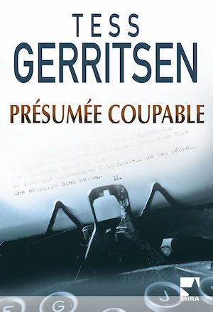 Présumée coupable | Gerritsen, Tess. Auteur