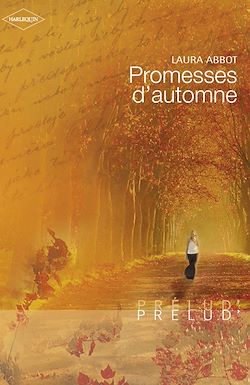 Télécharger le livre :  Promesses d'automne (Harlequin Prélud')