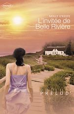 Télécharger le livre :  L'invitée de Belle Rivière (Harlequin Prélud')