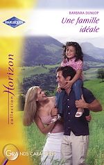 Télécharger le livre :  Une famille idéale (Harlequin Horizon)