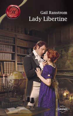 Télécharger le livre :  Lady Libertine (Harlequin Les Historiques)