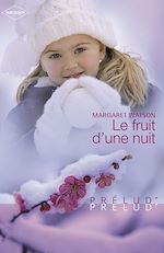 Télécharger le livre :  Le fruit d'une nuit (Harlequin Prélud')