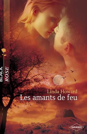Téléchargez le livre :  Les amants de feu (Harlequin Black Rose)