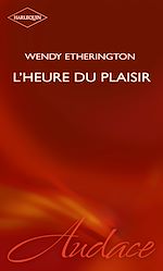 Télécharger le livre :  L'heure du plaisir (Harlequin Audace)