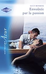 Télécharger le livre :  Envoûtée par la passion (Harlequin Azur)