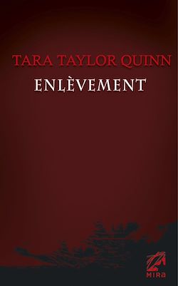 Télécharger le livre :  Enlèvement (Harlequin Mira)