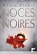 Télécharger le livre :  Noces noires (Harlequin Mira)