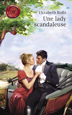 Télécharger le livre :  Une lady scandaleuse (Harlequin Les Historiques)