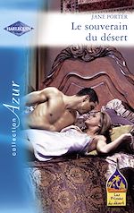 Télécharger le livre :  Le souverain du désert (Harlequin Azur)