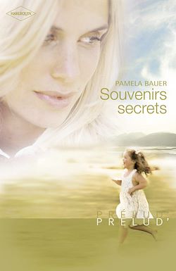 Télécharger le livre :  Souvenirs secrets (Harlequin Prélud')