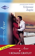 Télécharger le livre :  L'épouse dupée - Une question d'honneur (Harlequin Azur)